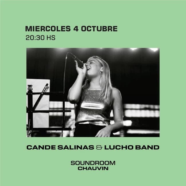 Cande Salinas con Lucho Band  se presentan en Chauvin Soundroom 