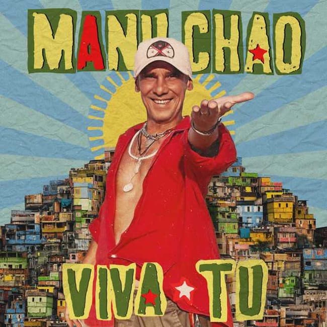 Manu Chao - Viva Tú