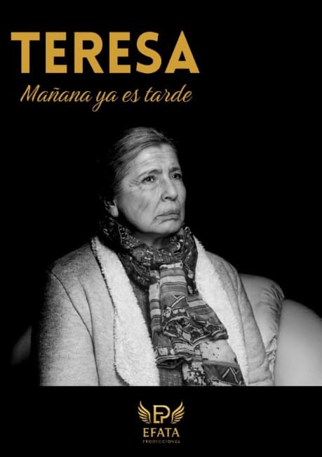 TERESA, mañana ya es tarde. Una obra basada en hechos reales.