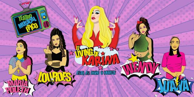 El Living De Karina: Teatro Musical Épico está de estreno
