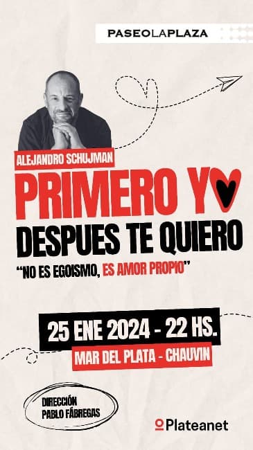 Alejandro Schujman se presenta en Mar del Plata con “Primero yo, después te quiero”