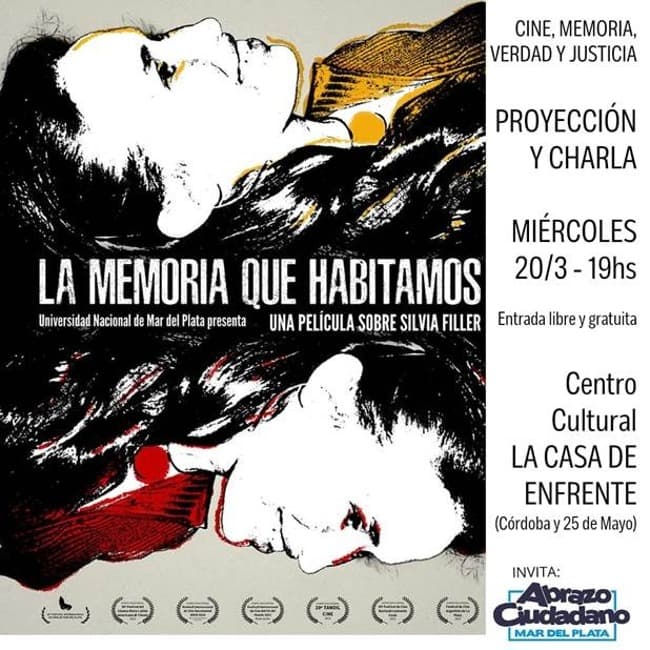 Proyección y charla con integrantes de la pelicula «La Memoria que Habitamos»