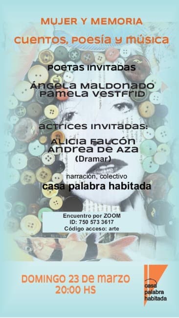 El Colectivo Casa Palabra Habitada  presenta su espectáculo virtual MUJER Y MEMORIA 