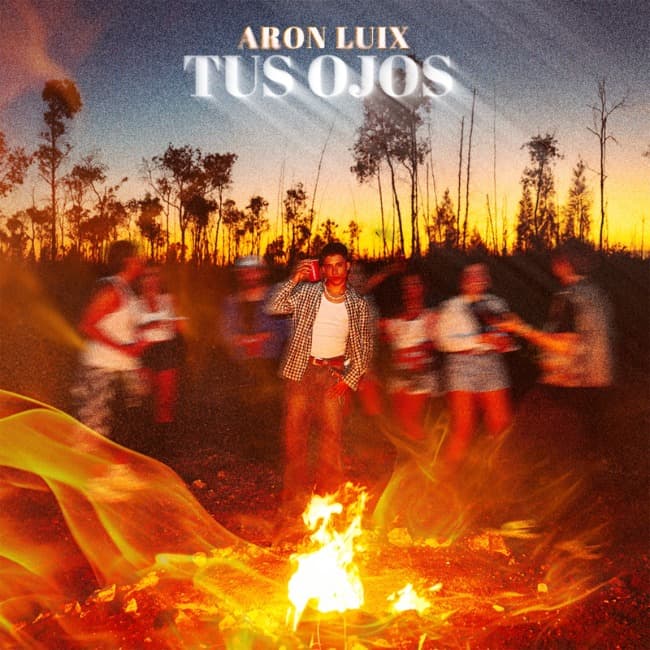 Tus Ojos: lo nuevo de Aron Luix ya disponible