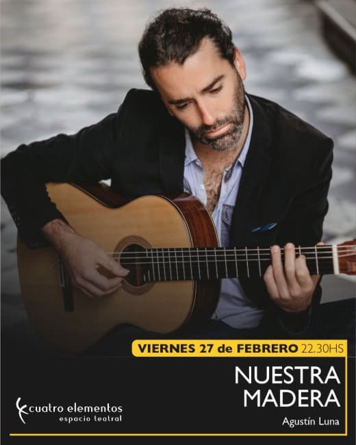 Leia Agus Luna en el ciclo:  Nuestra Madera de Cuatro Elementos