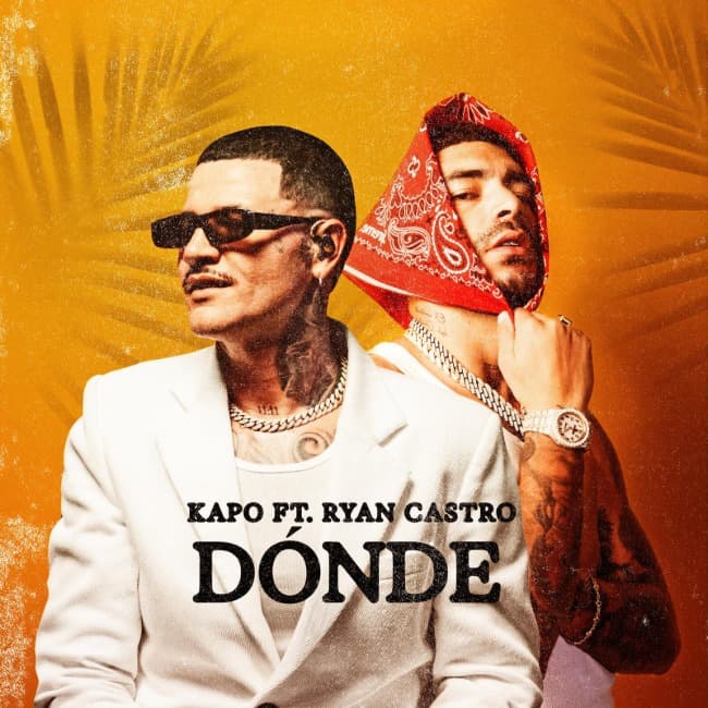 Kapo y Ryan Castro presentan el video oficial de su tema viral en TikTok: Dónde