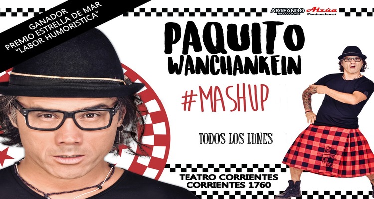 Paquito Wanchankein y su #MashUp en el Teatro Corrientes