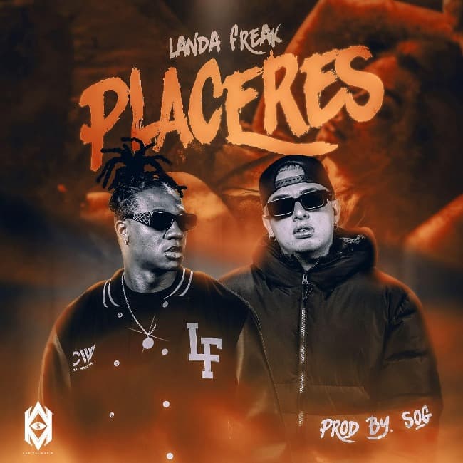 «Placeres» de Landa Freak Nuevo sencillo junto al Gran Productor SOG