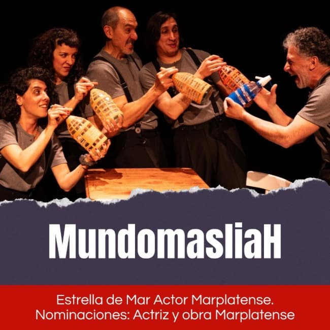 Llega a la sala Payró del Teatro Auditorium MundomasliaH. 